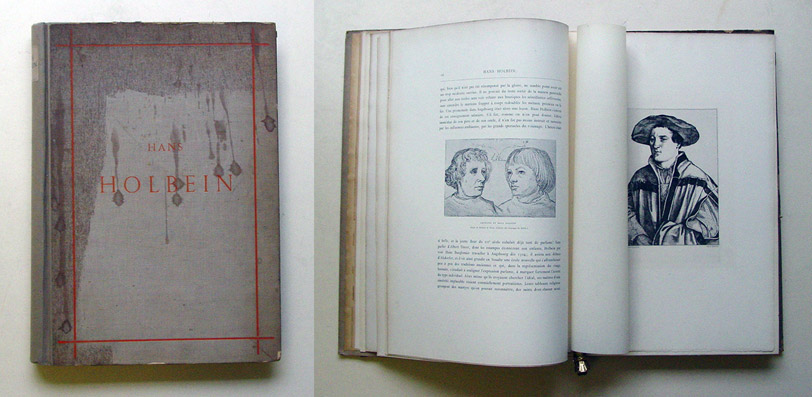 Hans Holbein. Dessins et gravures sous la direction de Edouard Lievre