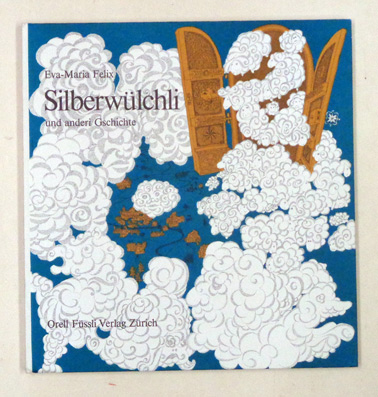 Silberwülchli und anderi Gschichte
