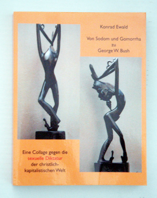 Von Sodom und Gomorrha zu George W. Bush