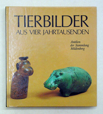 Tierbilder aus vier Jahrtausenden