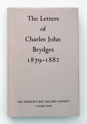 The letters of Charles John Brydges 1879 - 1882