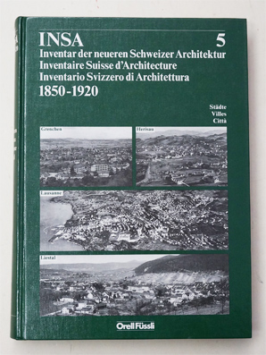 INSA - Inventar der neueren Schweizer Architektur 1850 -1920