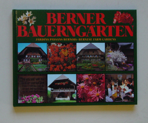 Berner Bauerngärten