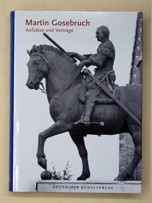 Martin Gosebruch - Aufsätze und Vorträge
