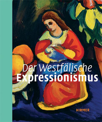 Der Westfälische Expressionismus