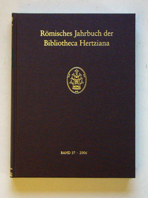 Römisches Jahrbuch der Bibliotheca Hertziana, Band 37, 2006