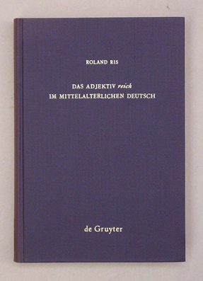 Das Adjektiv reich im mittelalterlichen Deutsch