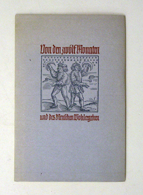 Von den zwölf Monaten und des Menschen Wohlergehen
