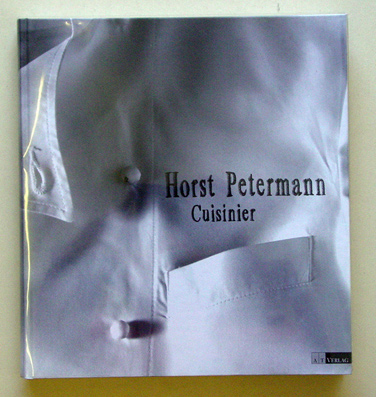 Horst Petermann, Cuisinier