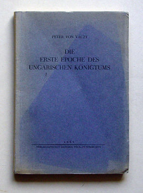 Die erste Epoche des ungarischen Königtums