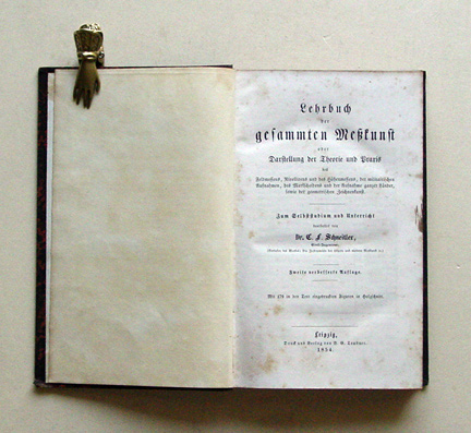 Lehrbuch der gesammten Messkunst oder Darstellung der Theorie und Praxis des Feldmessens, Nivellirens und des Höhenmessens, der militairischen Aufnahmen, des Markscheidens und der Aufnahme ganzer Länder, sowie der geometrischen Zeichenkunst