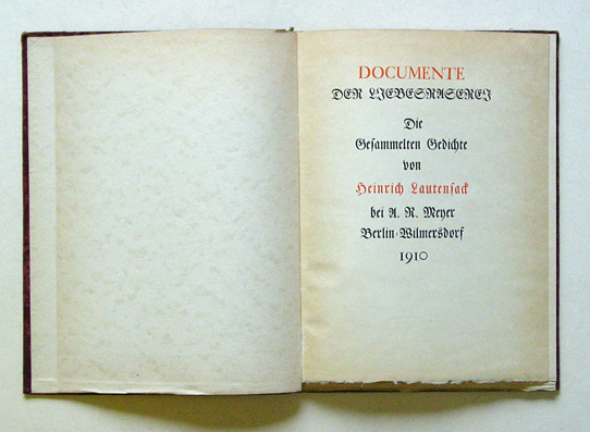 Documente der Liebesraserei. Die Gesammelten Gedichte von Heinrich Lautensack