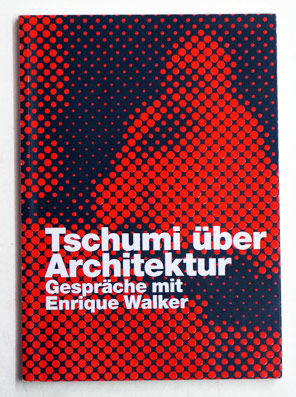 Tschumi über Architektur
