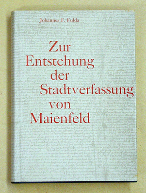 Zur Entstehung der Stadtverfassung von Maienfeld