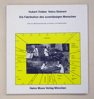 Die Fabrikation des zuverlässigen Menschen