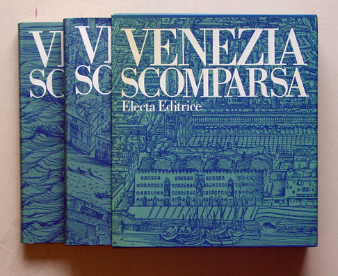 Venezia scomparsa (2 Bde., compl.)