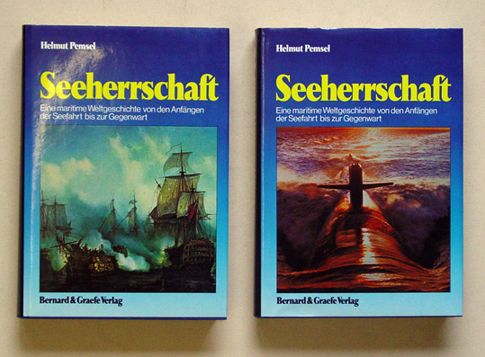 Seeherrschaft Eine maritime Weltgeschichte von den Anfängen der Seefahrt bis zur Gegenwart. 2 Bde.(compl.)