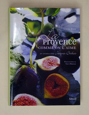 La Provence comme on l’aime - En cuisine avec Jacques Chibois