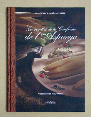 Les recettes de la Confrérie de l’ Asperge