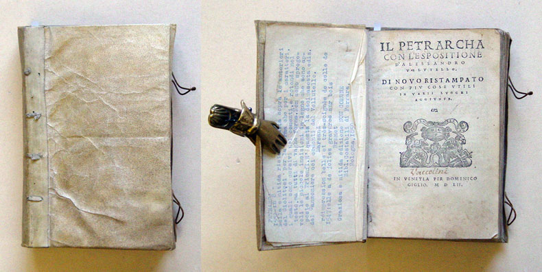 Il Petrarcha con l'espositione d'Alessandro Vellutello. Di novo ristampato con piu cose utili in varii luoghi aggiunte
