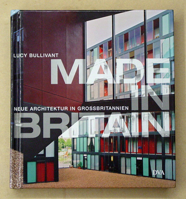 Made in Britain - Neue Architektur in Grossbritannien