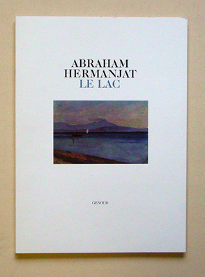Abraham Hermanjat - Le lac