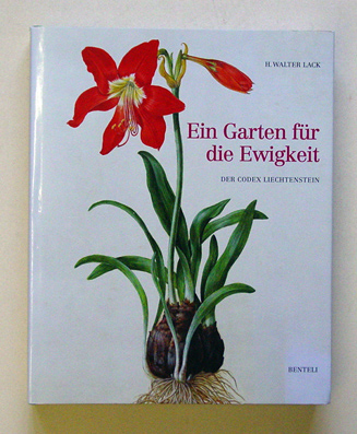 Ein Garten für die Ewigkeit - Der Codex Liechtenstein