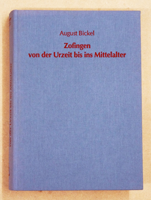Zofingen von der Urzeit bis ins Mittelalter