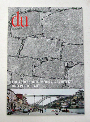 Eduardo Souto Moura, Architekt. Und Porto baut