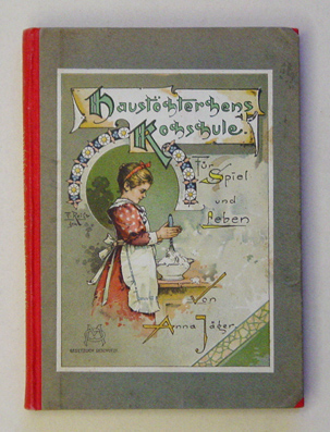 Haustöchterchens Kochschule für Spiel und Leben