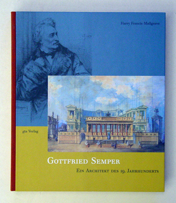Gottfried Semper - Ein Architekt des 19. Jahrhunderts