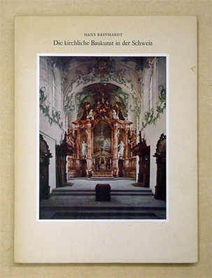 Die kirchliche Baukunst in der Schweiz