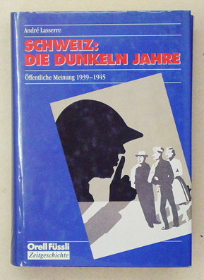 Schweiz: Die dunklen Jahre