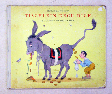 Herbert Leupin zeigt: Tischlein deck dich, Goldesel, Knüppel aus dem Sack.