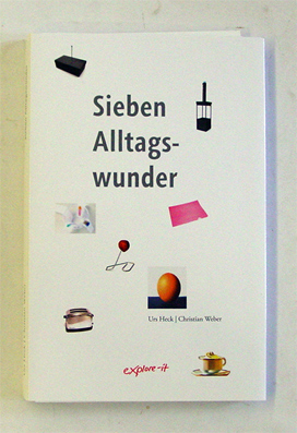 Sieben Alltagswunder