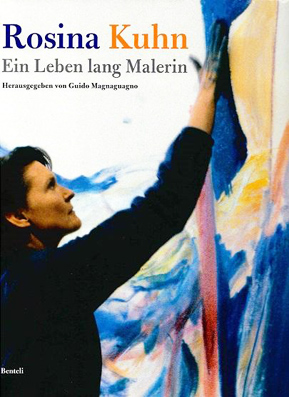 Rosina Kuhn - Ein Leben lang Malerin