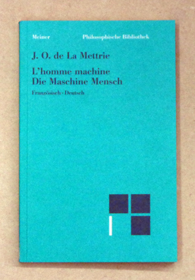 L’homme machine. Die Maschine Mensch