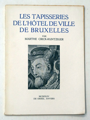Les tapisseries de l’Hôtel de Ville de Bruxelles