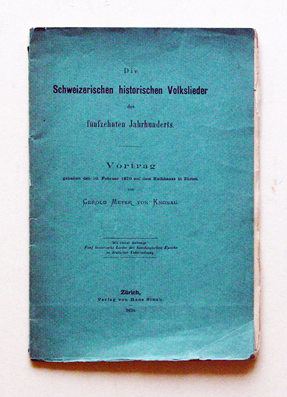 Die Schweizerischen historischen Volkslieder des fünfzehnten Jahrhunderts