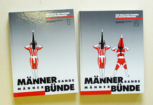 Männerbande, Männerbünde - Zur Rolle des Mannes im Kulturvergleich