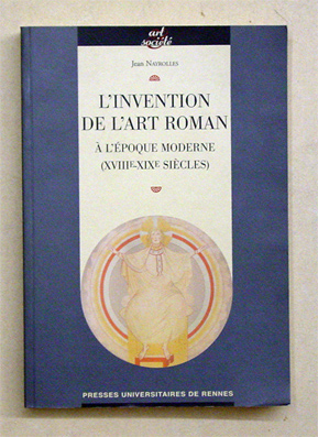 L’invention de l’art roman