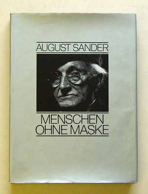 August Sander - Menschen ohne Maske