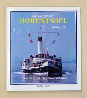 Das Dampfschiff Hohentwiel ... wieder in Fahrt auf dem Bodensee
