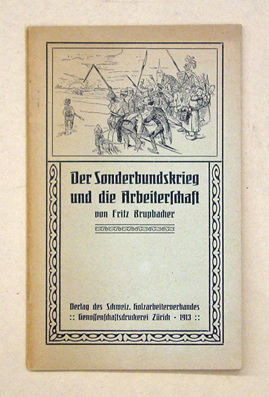 Der Sonderbundskrieg und die Arbeiterschaft