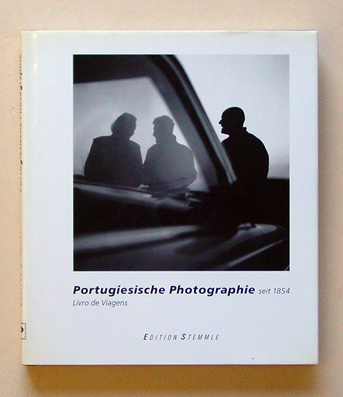 Livro de Viagens - Portugiesische Photographie 1854-1997