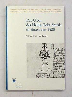 Das Urbar des Heilig-Geist-Spitals zu Bozen von 1420