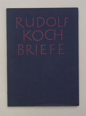 Rudolf Koch - Briefe
