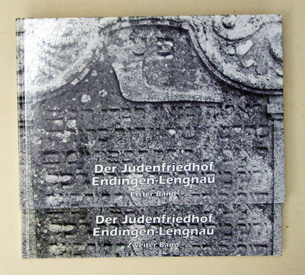 Der Judenfriedhof Endingen-Lengnau (2 Bde., compl.)
