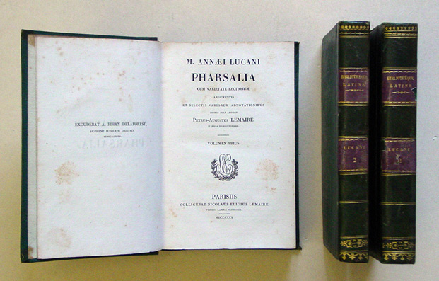 M. Annaei Lucani Pharsalia cum varietate lectionum argumentis et selectis variorum adnotationibus quibus suas addidit Petrus-Augustus Lemaire (3 Bde. compl.)