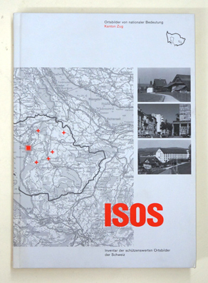 ISOS. Inventar der schützenswerten Ortsbilder in der Schweiz. Ortsbilder von nationaler Bedeutung.
